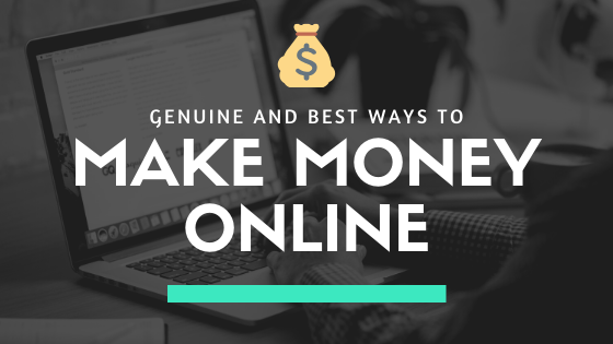 Genuine ways to earn money online