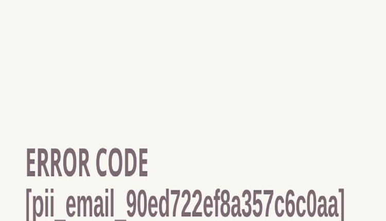 Fix MS Outlook [Pii_email_90ed722ef8a357c6c0aa] Error Code